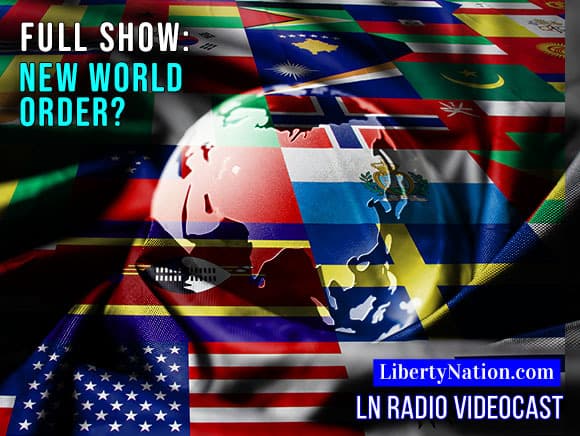 Trump, Russia, Oil, and a Global Realignment – Full Episode – LN Radio