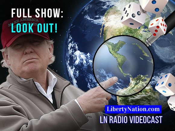 Trump’s International Gambit – LN Radio Videocast